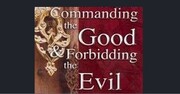 Neglecting enjoining the good and forbidding evil for fear of a considerable harm