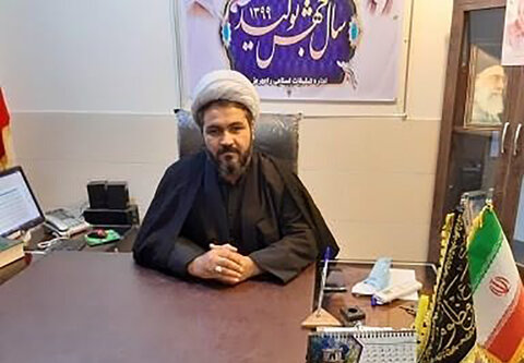 حجت الاسلام عسکرزاده، مدیر تبلیغات اسلامی شهرستان رامهرمز