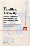 Families, Authority and Knowledge Transfer in the Middle East