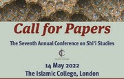 The Seventh Annual Conference on Shi’i Studies