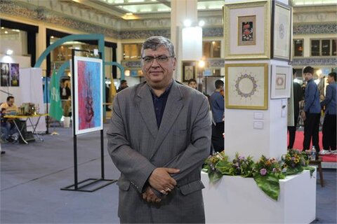 مسئول بخش هنری نمایشگاه قرآن