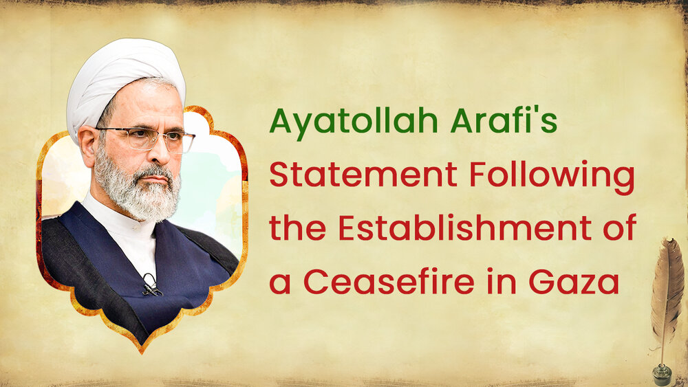 Ayat. Arafi Congratulates Palestinian Resistance Groups on Victory Against Israel