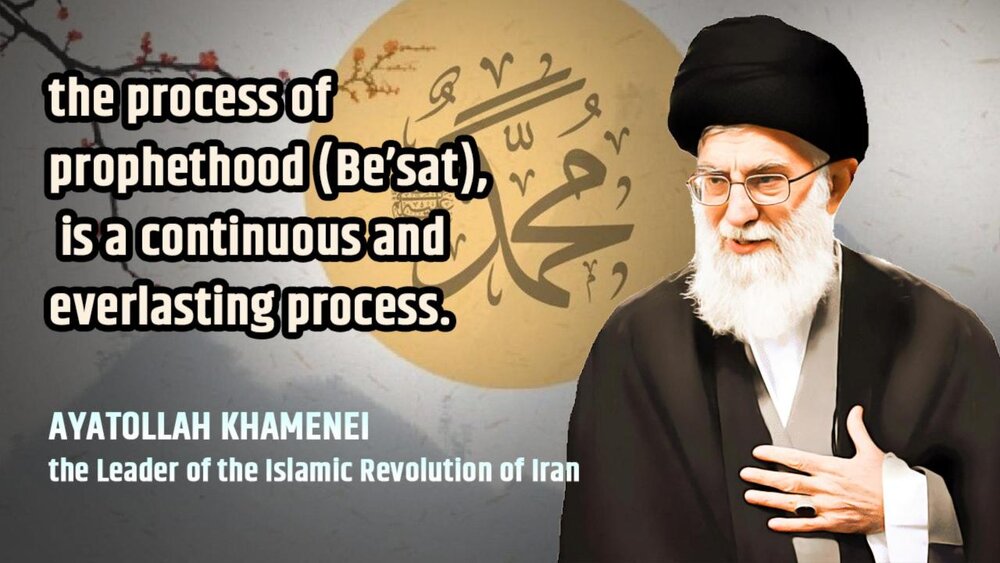 Supreme Leader: The prophet's mission a continuous process occurring in all periods