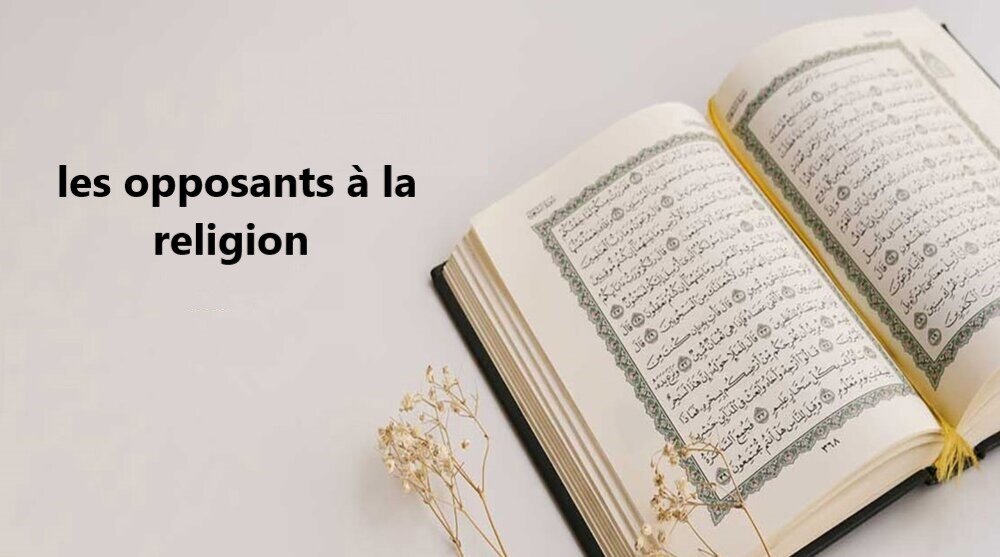 Comment gérer les opposants à la religion ?