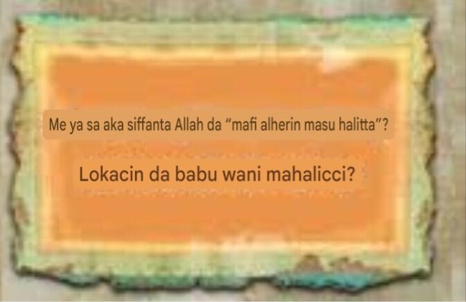 Me ya sa ake kiran Allah “mafi kyan masu halitta”,  alhali kuwa babu wani mahalicci?