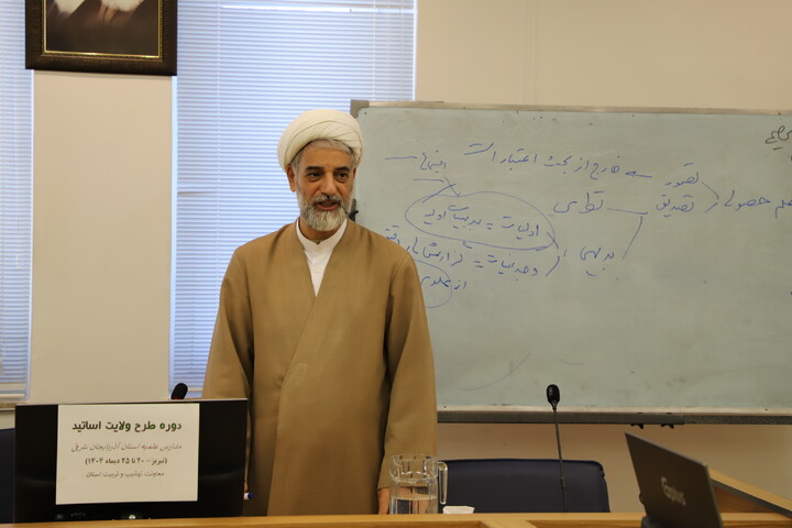 دوره  طرح ولایت اساتید مدارس علمیه استان آذربایجان شرقی