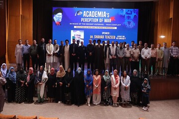 برگزاری نشست «جنگ ایران و آمریکا از نگاه آکادمیا»  در پاکستان
