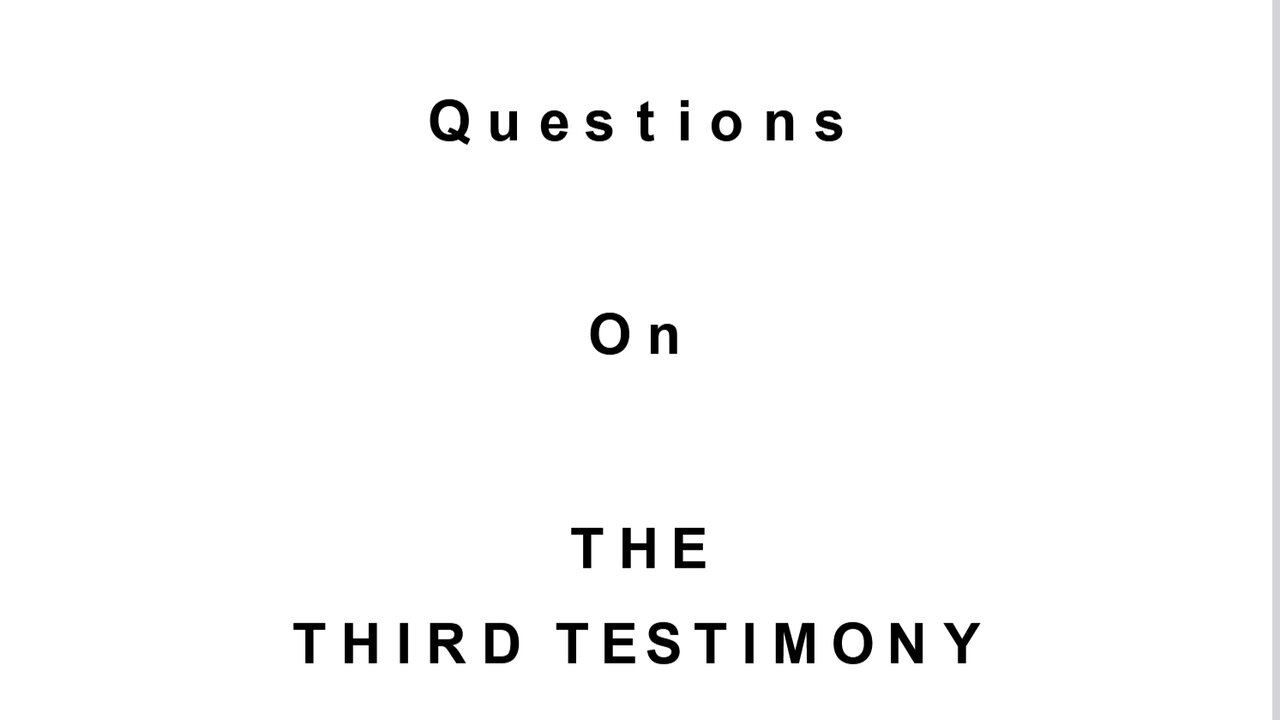 Questions on The Third Testimony
