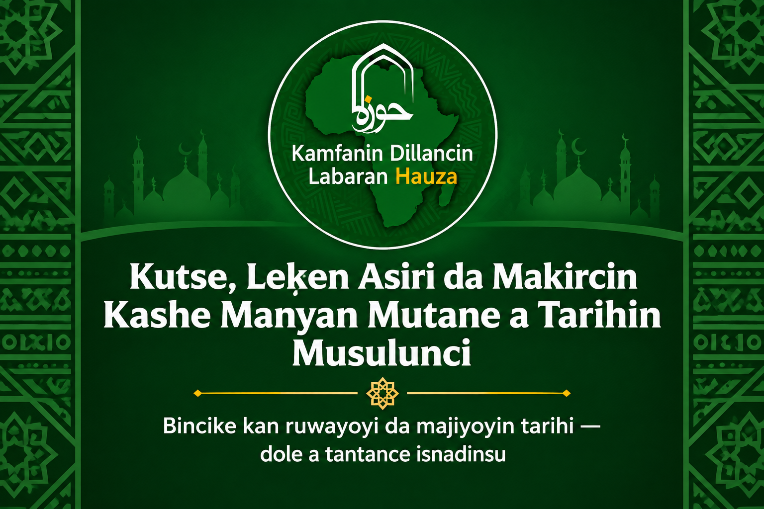 Sarkar Kutse, Leƙen Asiri da Kisa a Tarihin Musulunci: Nazari Kan Wasu Ruwayoyi da Ikirarin Tarihi (1)