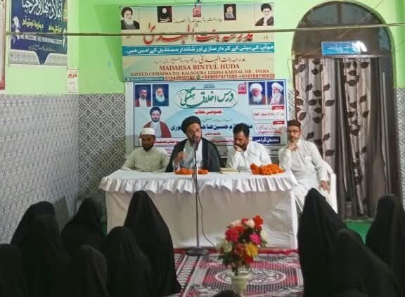 مدرسہ بنت الہدیٰ ہریانہ میں درسِ اخلاق:دینی تعلیم کا حقیقی اثر انسان کے کردار اور عملی زندگی میں نمایاں ہونا چاہیے، مولانا سید غلام حسین ہلوری