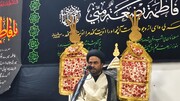 جناب سیدہ فاطمہ زہراء کی زندگی قرآن کا عملی نمونہ تھی: مولانا سید احمد رضوی
