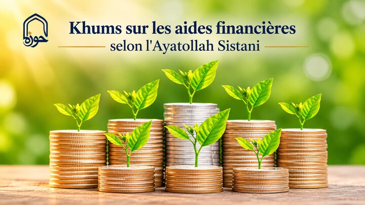 Khums sur les aides financières